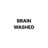 Brain Washed Sticker
