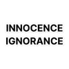 Innocence Ignorance Sticker