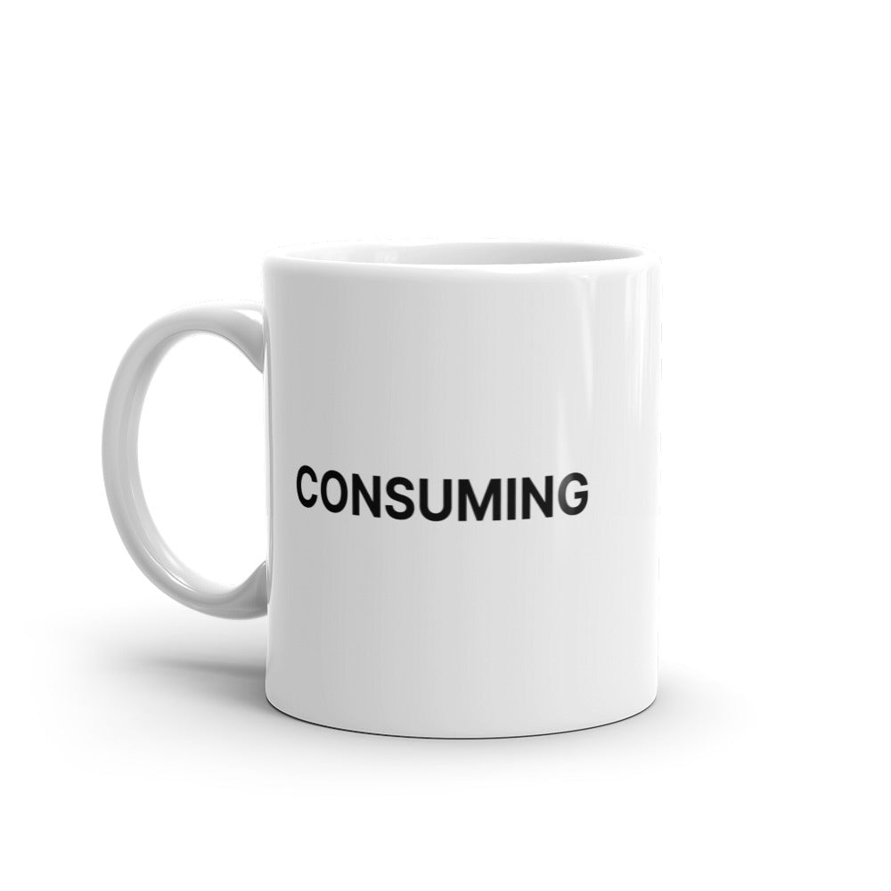 Consuming Mug